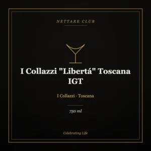 I Collazzi "Libertá" Toscana IGT