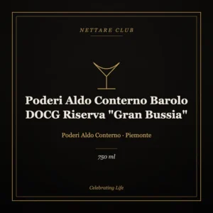 Poderi Aldo Conterno Barolo DOCG Riserva "Gran Bussia"
